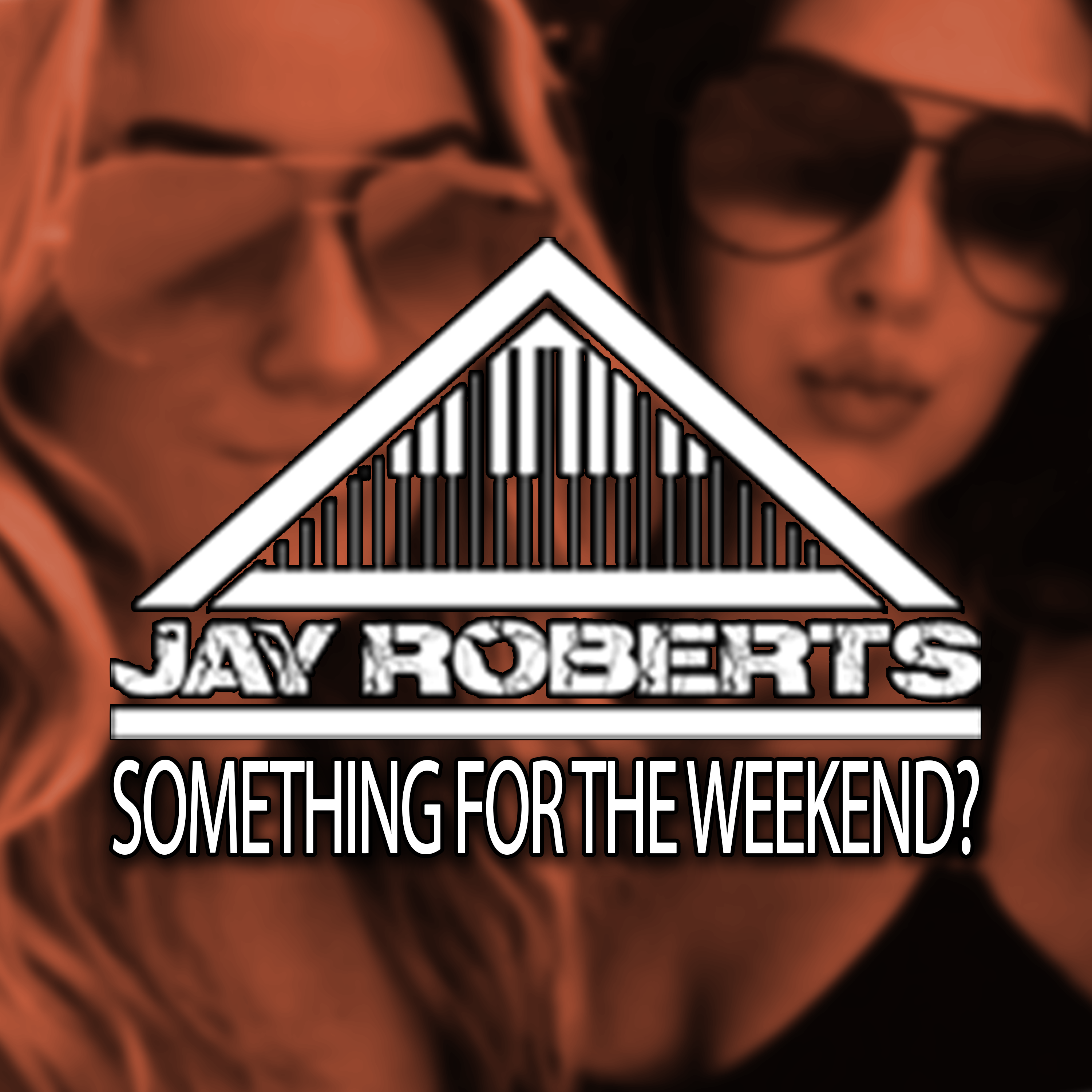 Something For The Weekend?